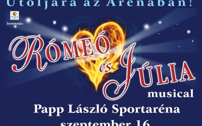 Rómeó és Júlia musical utoljára az Arénában!